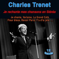 Ah ! Dis, ah ! Ds ! Bonjour - Charles Trenet