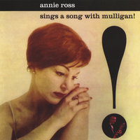 I Guess I'll Have To Change My Plans - Annie Ross, Gerry Mulligan Quartet