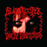 Dirty Diamonds - Alice Cooper