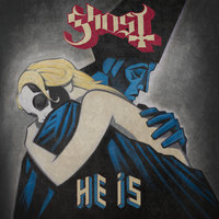 He Is - Ghost, HEALTH