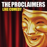 Whatever You've Got - The Proclaimers