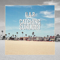 Catching Sunlight - O.A.R.