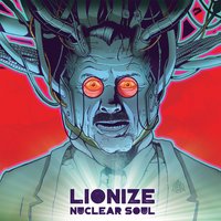 March Of The Clones - Lionize