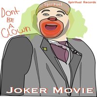 Joker Movie - Spiritual