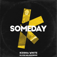 Someday - Keisha White, Oliver Nelson