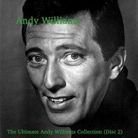 When You're Smiling (The Whole World Smiles With You) - Andy Williams