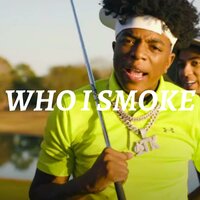 WHO I SMOKE?! - Yungeen Ace