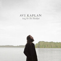Song For The Thankful - Avi Kaplan