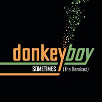 Sometimes - Donkeyboy, diskJokke