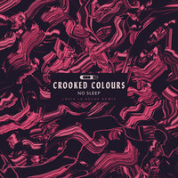 No Sleep - Crooked Colours, Louis La Roche