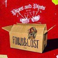 Found And Lost - Pipes and Pints