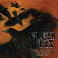 Kentucky Bourbon - Murder By Death