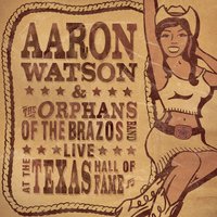 I Don't Want You To Go/ When All Those Aggies Move To Austin - Aaron Watson