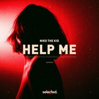 Help Me - Niko The Kid