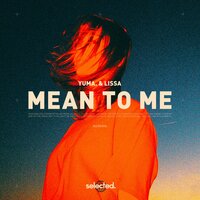 Mean to Me - LissA