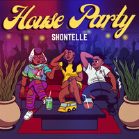 House Party - Shontelle
