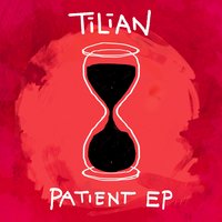 Patient - Tilian