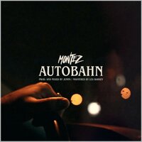 Autobahn - Montez