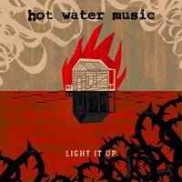Never Going Back - Hot Water Music