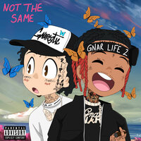 Not The Same - Lil Gnar, Lil Skies