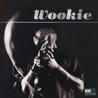 What Going On - Wookie