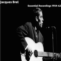 Qu'avons nous fait bonnes gens? - Jacques Brel