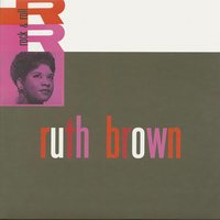 As Long As I'm Moving - Ruth Brown