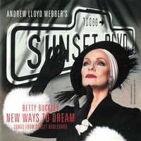 As If We Never Said Goodbye - Andrew Lloyd Webber, Betty Buckley