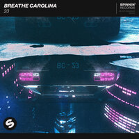 23 - Breathe Carolina