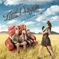 Sunshine - Little Dragon, Star Slinger