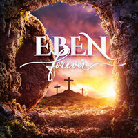 Forever - EBEN