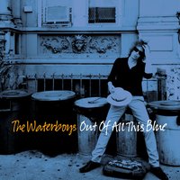 The Girl in the Window Chair - The Waterboys
