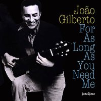 One Note Samba (Samba de Uma Nota Só) - João Gilberto