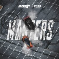 Own My Masters - Russ, Jackboy