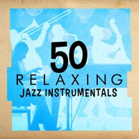 Relaxing Instrumental Jazz Academy