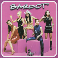 What Have You Done - Bardot