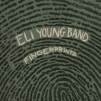 Never Land - Eli Young Band