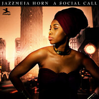 I’m Going Down - Jazzmeia Horn