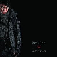 Intruder - Gary Numan