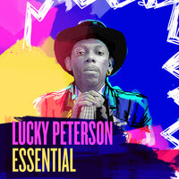 Drivin' Wheel - Lucky Peterson