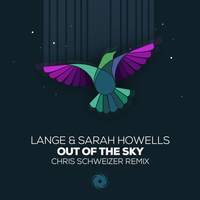 Out of the Sky - Lange, Sarah Howells, Chris Schweizer