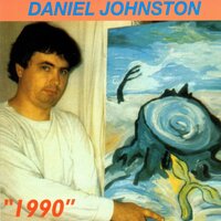 Some Things Last A Long Time - Daniel Johnston, Kramer