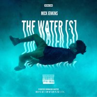 The Waters - Mick Jenkins