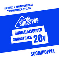 Suomipoppia - Toni Wirtanen, Maija Vilkkumaa, Anssi Kela