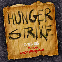 Hunger Strike - Daughtry, Lajon Witherspoon