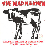 Instant Club Hit - The Dead Milkmen