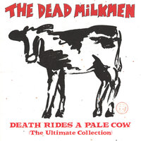 The Girl with the Strong Arm - The Dead Milkmen