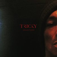 Same as It Ever Was - Tricky