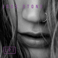 Don't Start Lying To Me Now - Joss Stone