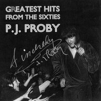 To Make a Big Man Cry - P.J. Proby